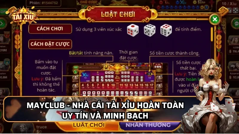 Mayclub - Nhà cái Tài Xỉu hoàn toàn uy tín và minh bạch